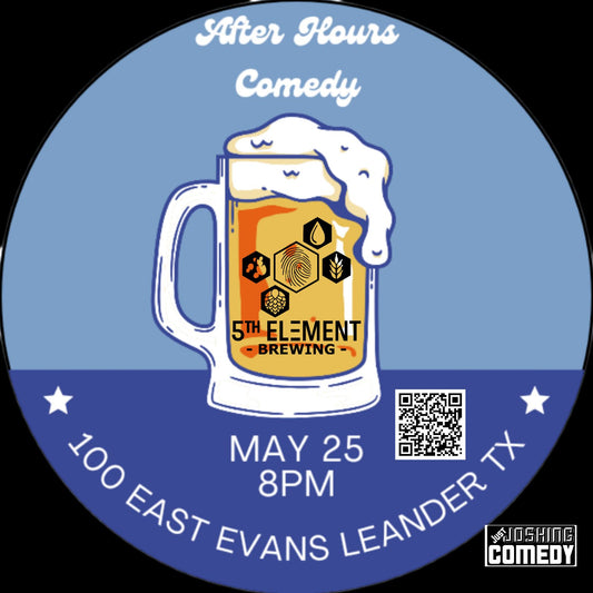 After Hours Comedy: Live in Leander TX - May 25th