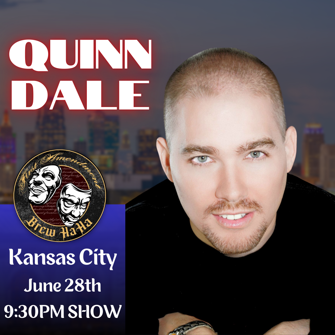 Quinn Dale: Live in Kansas City - June 28th, 9:30pm