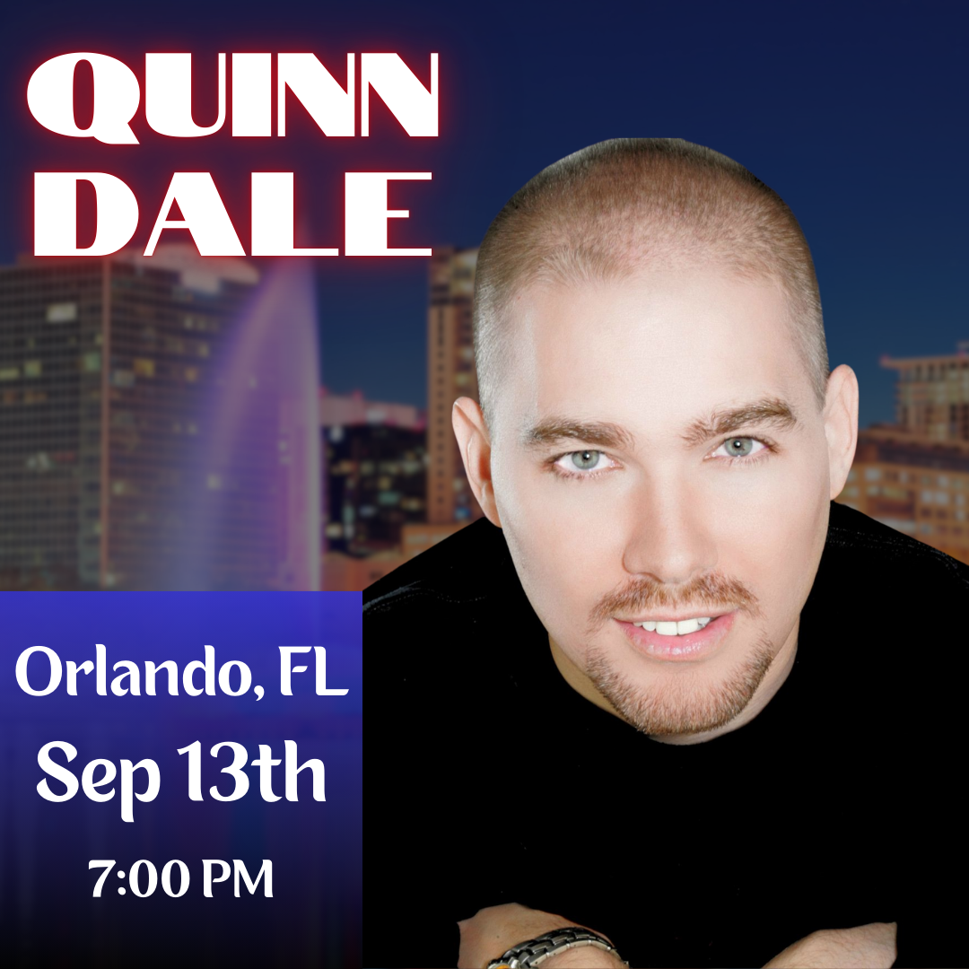 Quinn Dale: Live in Orlando - Sep. 13th, 7PM