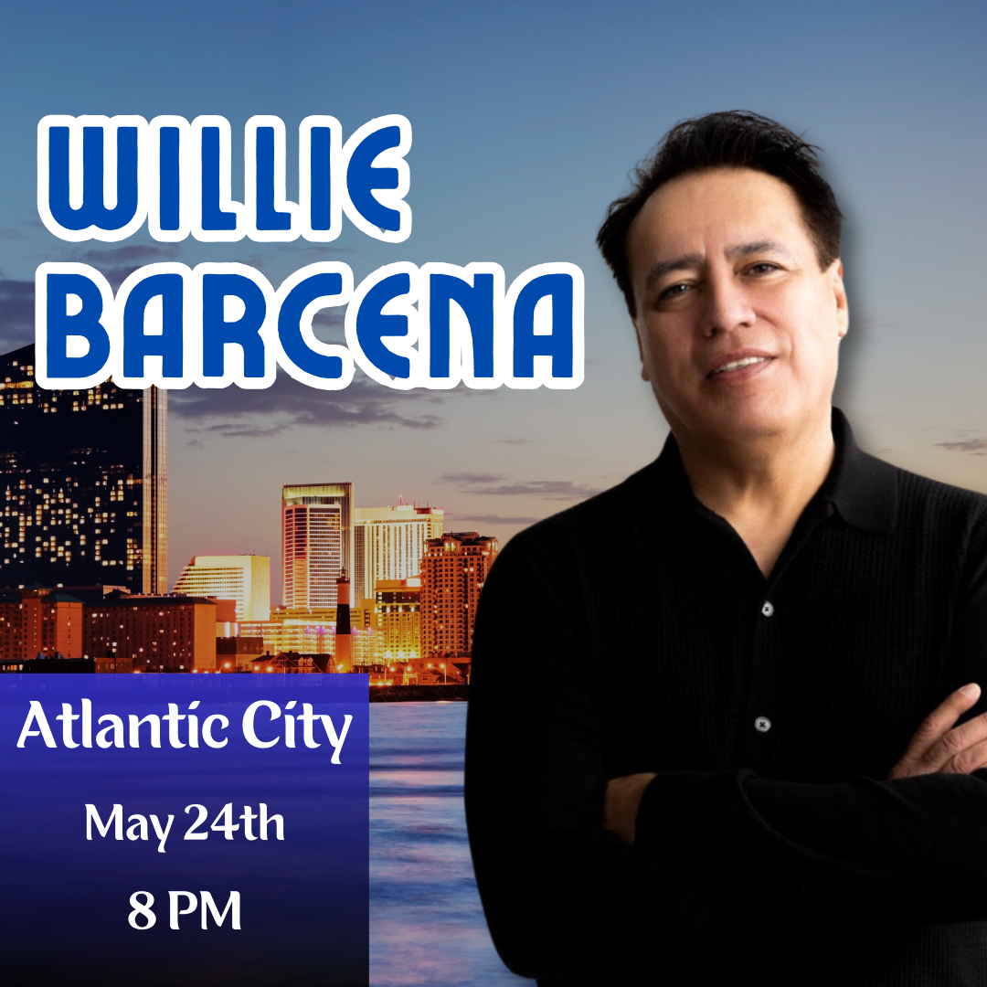 Willie Barcena: Live in Atlantic City - May 24th