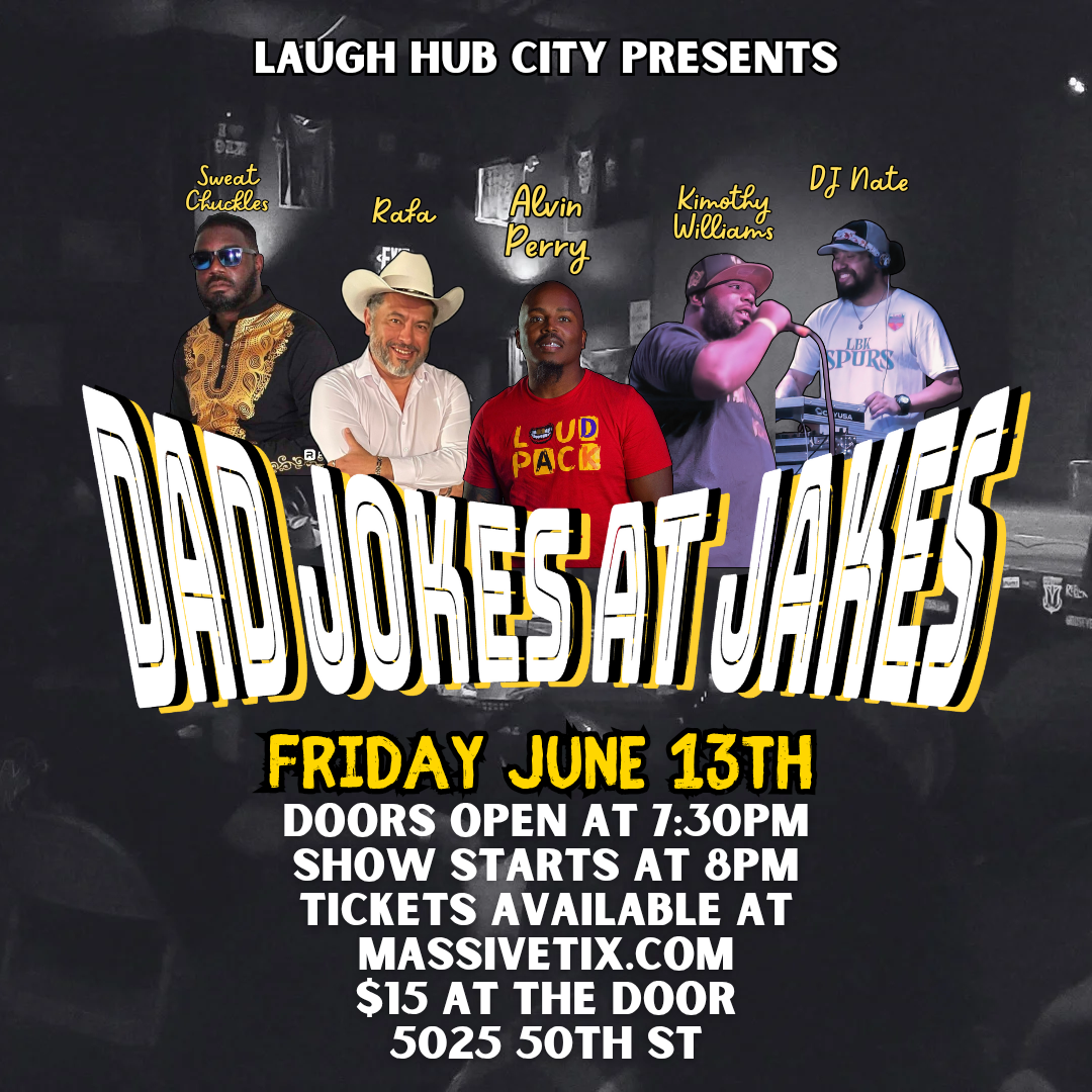 Dad Jokes at Jake's: Live in Lubbock! - June 13th - 8:00 PM