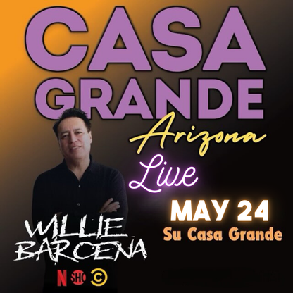 Willie Barcena: Live in Casa Grande - May 24th