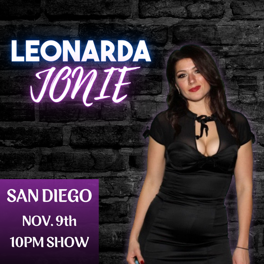 Leonarda Jonie: Live in San Diego - Nov. 9th 10PM - 2ND SHOW ADDED