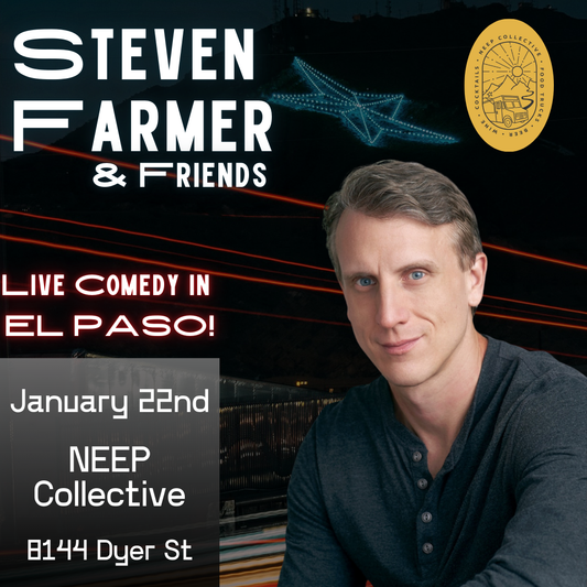 Steven Farmer & Friends: Live in El Paso - January 22nd