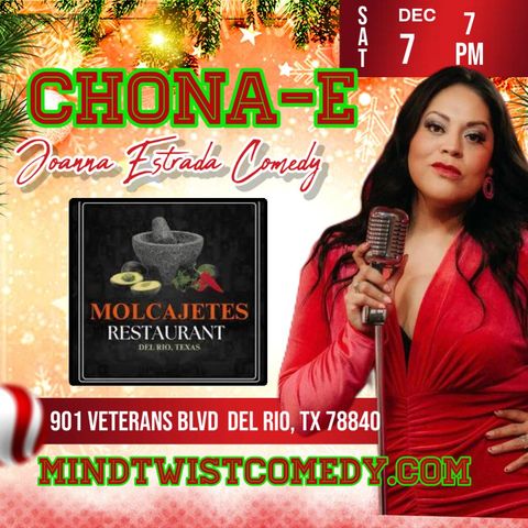 Chona-E: Live in Del Rio - Dec. 7th